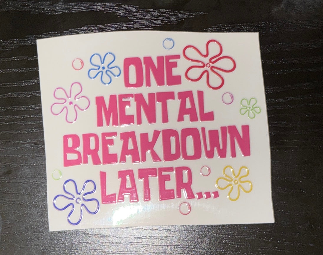 Mental Breakdown